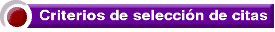 Criterios de selecci�n de citas